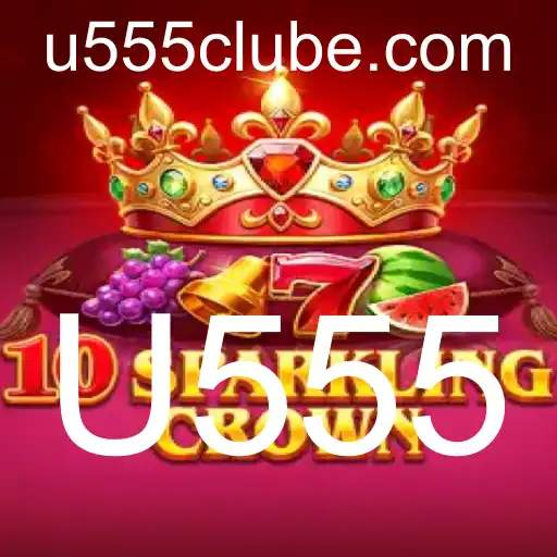 10SparklingCrown: Um Novo Desafio no Mundo dos Jogos com a Palavra-Chave U555